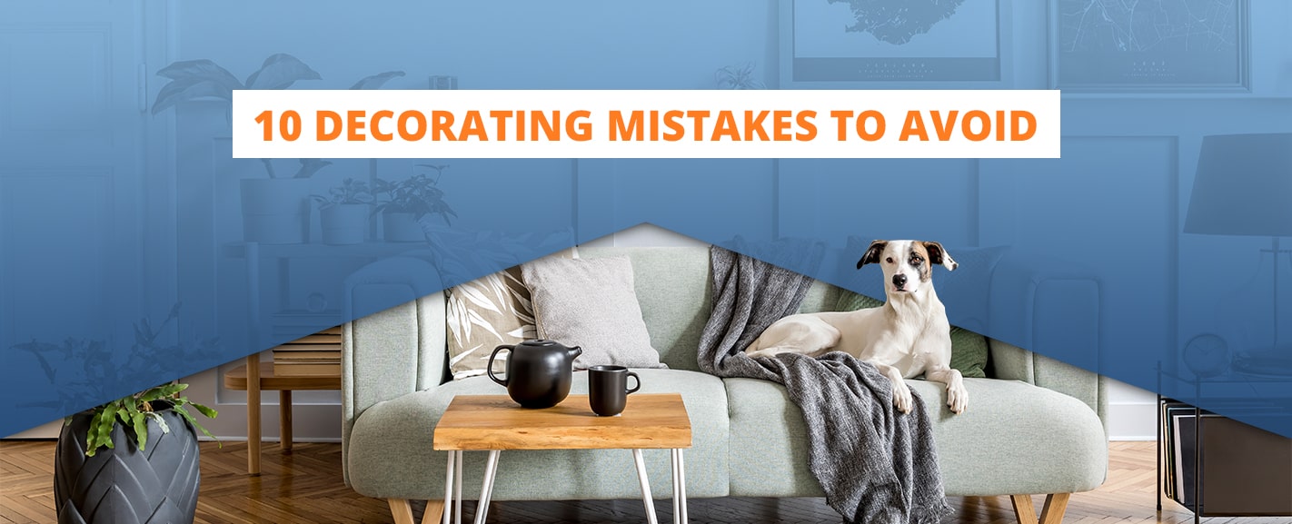 10 Decorating Mistakes to Avoid