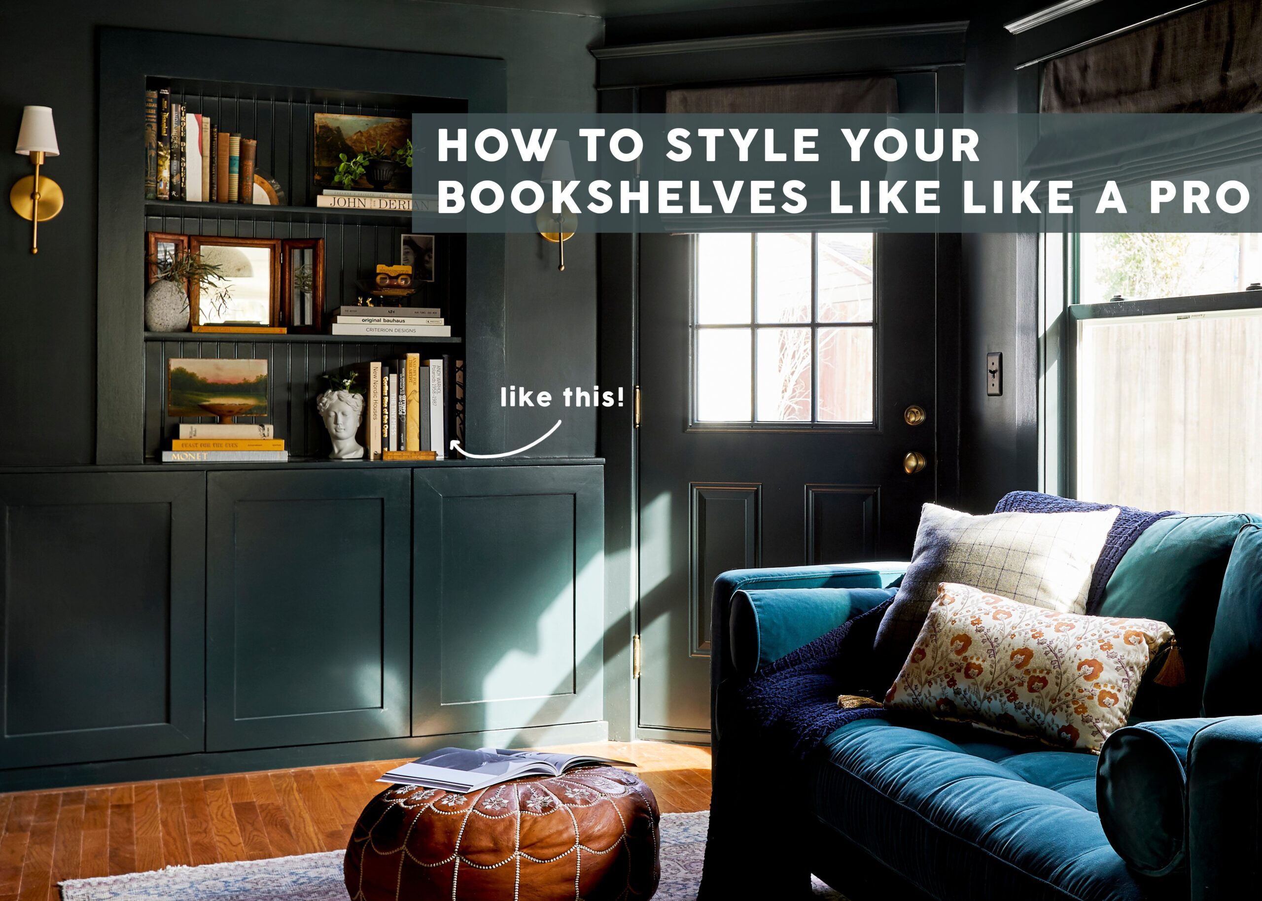 Make Your Shelves Look Better With These 4 Easy Bookshelf Styling Formulas