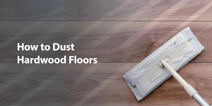 How to Dust Hardwood Floors