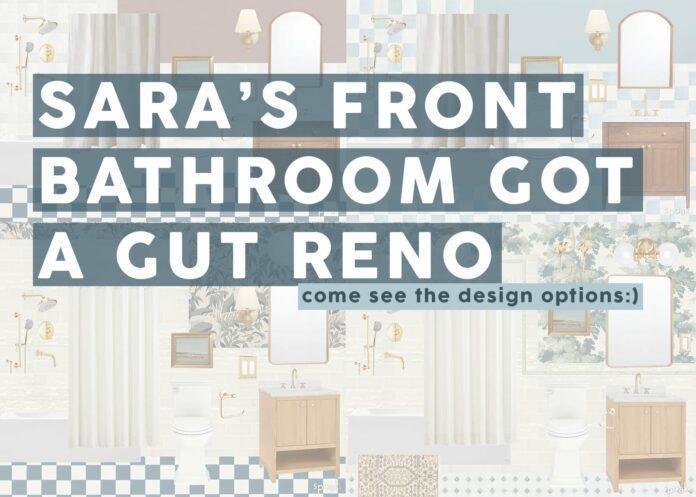 Sara Gutted Her Front Bathroom! Here Are The 4 Whimsical Designs She Considered